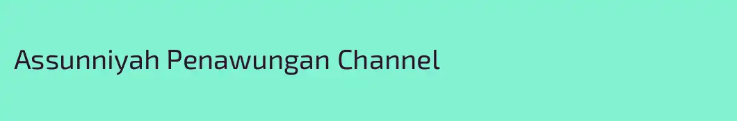 Assunniyah Penawungan Channel
